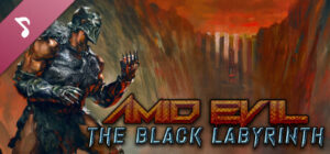 AMID EVIL: The Black Labyrinth – Official Soundtrack