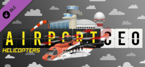 Airport CEO Helicopters – offizielles Steam-DLC-Titelbild