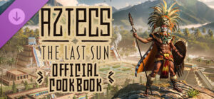 Aztecs: The Last Sun – Official Cookbook