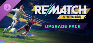 REMATCH - Elite Edition Upgrade Pack Xbox Series