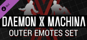 DAEMON X MACHINA – Outer Emotes Set