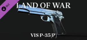 Land of War – VIS P-35(p)