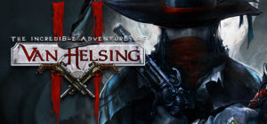 The Incredible Adventures of Van Helsing II Xbox One