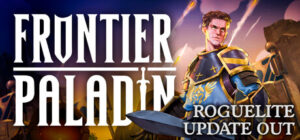 Frontier Paladin – offizielles Steam-Artwork mit Paladin und Hinweis auf das Roguelite-Update