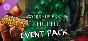 Worshippers of Cthulhu – Event Pack