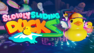 Slowly Sliding Ducks