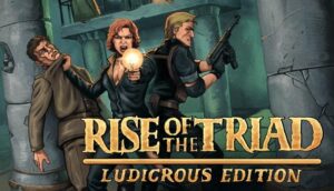Rise of the Triad: Ludicrous Edition Xbox Series