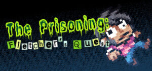 The Prisoning: Fletcher's Quest Switch
