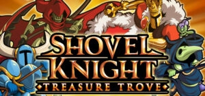 Shovel Knight: Treasure Trove PS4