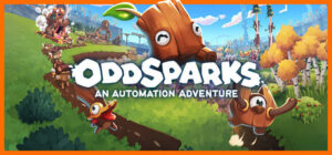 Oddsparks An Automation Adventure Xbox Series