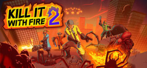 KILL IT WITH FIRE! 2 Switch