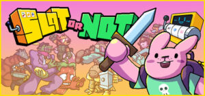 Slot or Not