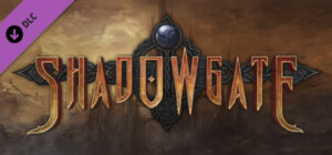 Shadowgate – Special Edition Upgrade