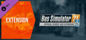 Bus Simulator 21 Next Stop - Official School Bus Extension Xbox Series