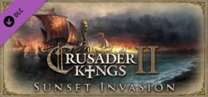 Crusader Kings II: Sunset Invasion