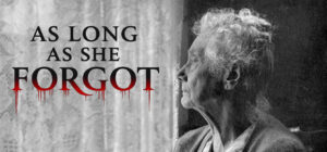 As Long As She Forgot – offizieller Steam-Header des psychologischen Horrorspiels
