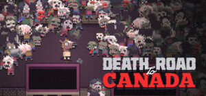Death Road to Canada Xbox One
