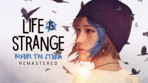 Life is Strange: Before the Storm Remastered Switch