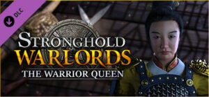 Stronghold: Warlords – The Warrior Queen Campaign