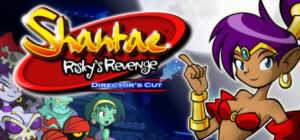 Shantae: Risky's Revenge – Director's Cut