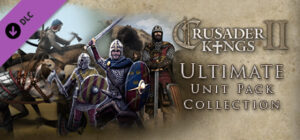 Crusader Kings II: Ultimate Unit Pack
