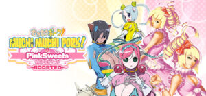 Muchi Muchi Pork! & PinkSweets Boosted PS5