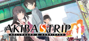 Akiba's Trip Hellbound & Debriefed