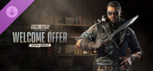 Dying Light 2 Stay Human – Welcome Offer: Essential Starter Kit