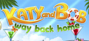 Katy and Bob: Way Back Home