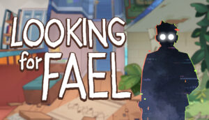 Looking For Fael