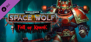 Warhammer 40,000: Space Wolf – Fall of Kanak