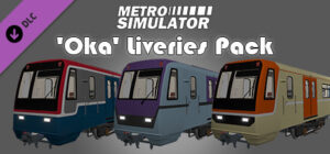 Metro Simulator – 'Oka' Liveries Pack