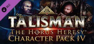 Talisman: The Horus Heresy – Heroes & Villains 4