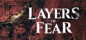 Layers of Fear Xbox Series