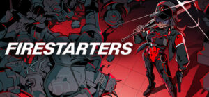 FIRESTARTERS