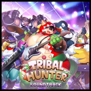 Tribal Hunter Soundtrack