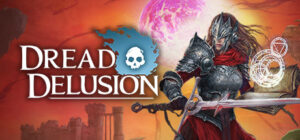 Dread Delusion Xbox One