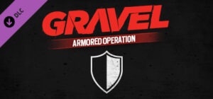 Gravel Armored Operation
