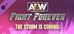 AEW Fight Forever The STORM is coming Xbox One