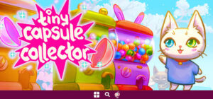 Tiny Capsule Collector