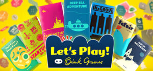 Let’s Play! Oink Games