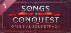 Songs of Conquest – Original Soundtrack