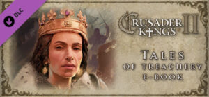 Crusader Kings II: Ebook: Tales of Treachery
