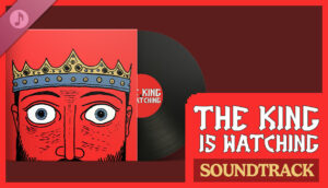 The King is Watching Soundtrack