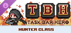 TBH: Task Bar Hero – Hunter (Class)