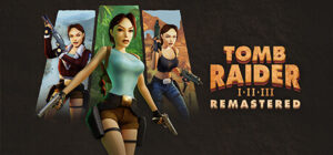 Tomb Raider I-III Remastered Starring Lara Croft PS5