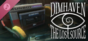 Dimhaven - The Lost Source (Original Game Soundtrack)