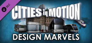 Cities in Motion Design Marvels