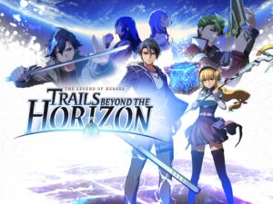 The Legend of Heroes: Trails beyond the Horizon