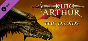 King Arthur: The Druids